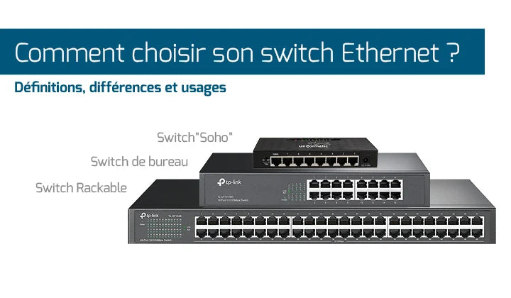 Switch RJ45, Comment Le Choisir ?